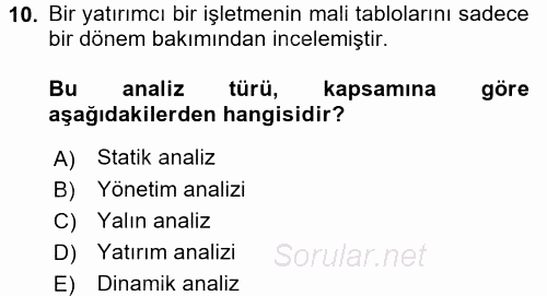 Muhasebe Denetimi ve Mali Analiz 2017 - 2018 Dönem Sonu Sınavı 10.Soru