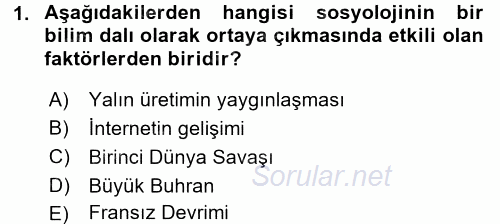 Çalışma Sosyolojisi 2017 - 2018 3 Ders Sınavı 1.Soru