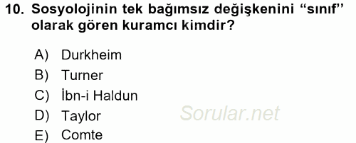 Çalışma Sosyolojisi 2017 - 2018 3 Ders Sınavı 10.Soru