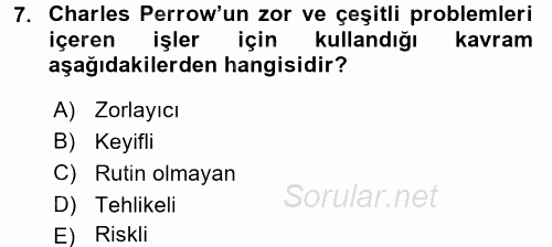 Çalışma Sosyolojisi 2017 - 2018 3 Ders Sınavı 7.Soru