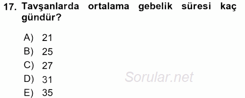 Laboratuvar Hayvanlarını Yetiştirme ve Sağlığı 2016 - 2017 Dönem Sonu Sınavı 17.Soru