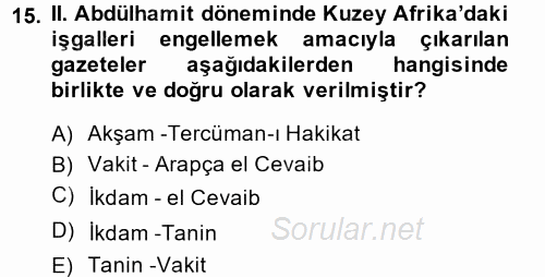 Atatürk İlkeleri Ve İnkılap Tarihi 1 2014 - 2015 Ara Sınavı 15.Soru