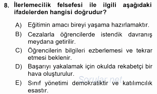 Eğitim Felsefesi 2017 - 2018 Ara Sınavı 8.Soru