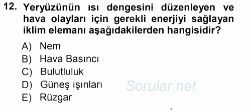 Tarımsal Meteoroloji 2014 - 2015 Ara Sınavı 12.Soru