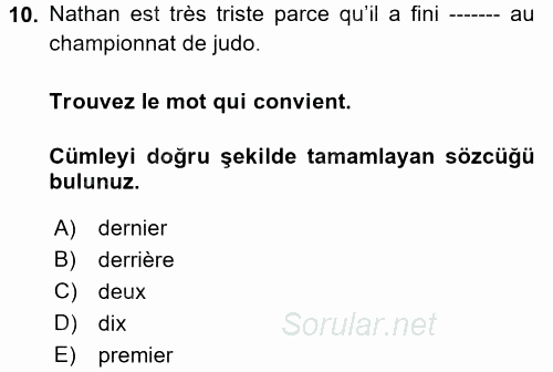 Fransızca 1 2017 - 2018 Dönem Sonu Sınavı 10.Soru