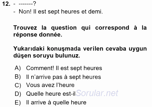 Fransızca 1 2017 - 2018 Dönem Sonu Sınavı 12.Soru