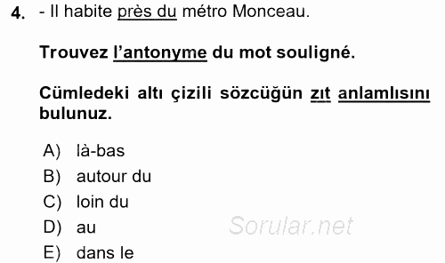 Fransızca 1 2017 - 2018 Dönem Sonu Sınavı 4.Soru