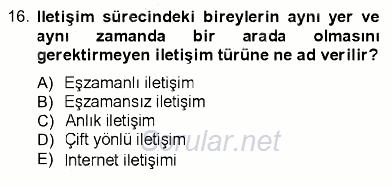 İletişim Bilgisi 2012 - 2013 Dönem Sonu Sınavı 16.Soru