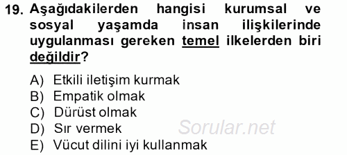 Sosyal Davranış ve Protokol 2014 - 2015 Dönem Sonu Sınavı 19.Soru