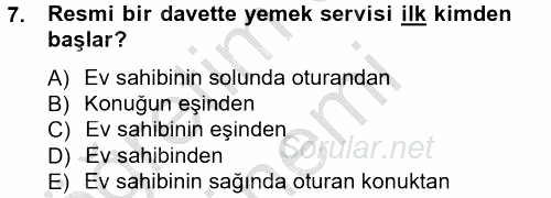 Sosyal Davranış ve Protokol 2014 - 2015 Dönem Sonu Sınavı 7.Soru