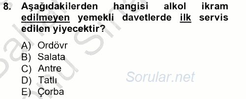 Sosyal Davranış ve Protokol 2014 - 2015 Dönem Sonu Sınavı 8.Soru