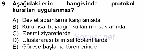 Sosyal Davranış ve Protokol 2014 - 2015 Dönem Sonu Sınavı 9.Soru