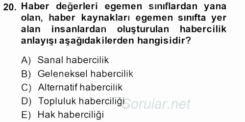 Medya Siyaset Kültür 2013 - 2014 Ara Sınavı 20.Soru