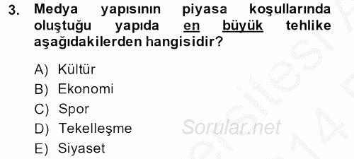 Medya Siyaset Kültür 2013 - 2014 Ara Sınavı 3.Soru