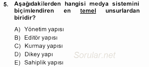 Medya Siyaset Kültür 2013 - 2014 Ara Sınavı 5.Soru