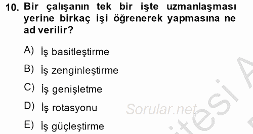 Çalışma Psikolojisi 2014 - 2015 Dönem Sonu Sınavı 10.Soru