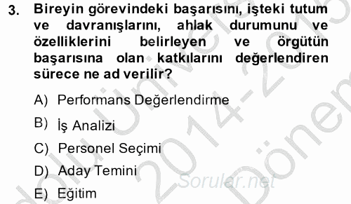 Çalışma Psikolojisi 2014 - 2015 Dönem Sonu Sınavı 3.Soru