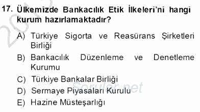 Bankacılık Hizmet Ürünleri 2013 - 2014 Dönem Sonu Sınavı 17.Soru