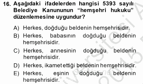 Yerel Yönetimler 2014 - 2015 Dönem Sonu Sınavı 16.Soru