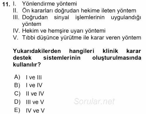 Sağlık Kurumlarında Bilgi Sistemleri 2016 - 2017 Dönem Sonu Sınavı 11.Soru