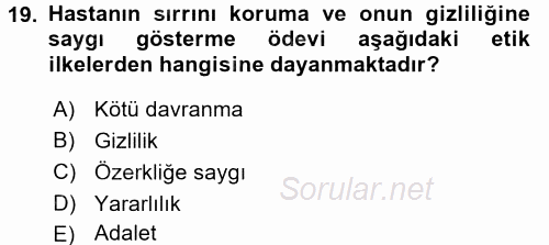 Sağlık Kurumlarında Bilgi Sistemleri 2016 - 2017 Dönem Sonu Sınavı 19.Soru