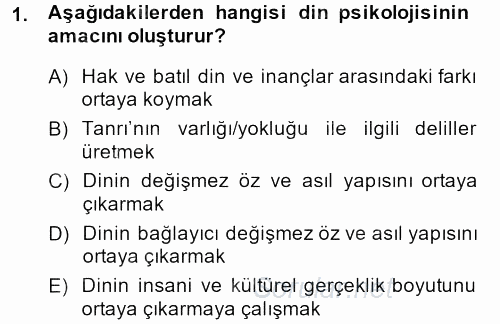 Din Psikolojisi 2013 - 2014 Ara Sınavı 1.Soru