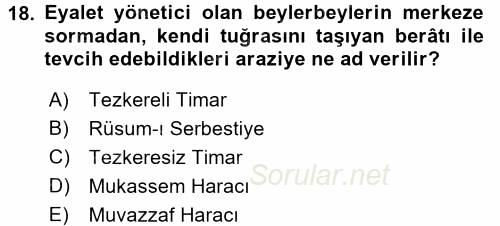 Osmanlı Merkez ve Taşra Teşkilatı 2016 - 2017 Ara Sınavı 18.Soru