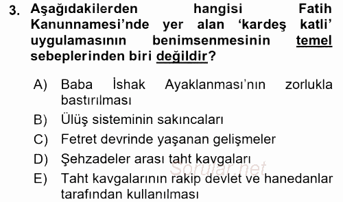 Osmanlı Merkez ve Taşra Teşkilatı 2016 - 2017 Ara Sınavı 3.Soru