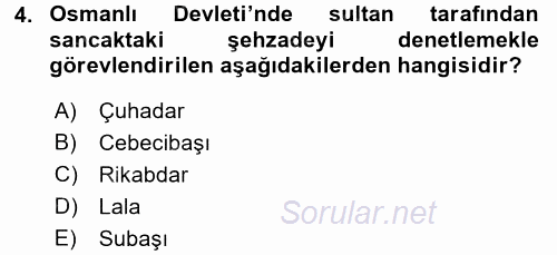 Osmanlı Merkez ve Taşra Teşkilatı 2016 - 2017 Ara Sınavı 4.Soru