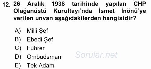 Atatürk İlkeleri Ve İnkılap Tarihi 2 2016 - 2017 3 Ders Sınavı 12.Soru