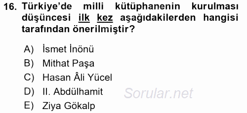 Atatürk İlkeleri Ve İnkılap Tarihi 2 2016 - 2017 3 Ders Sınavı 16.Soru