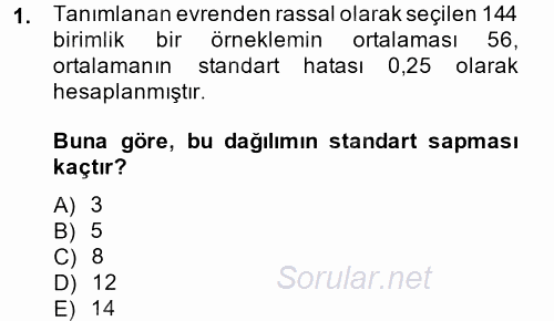 İstatistik 2 2013 - 2014 Dönem Sonu Sınavı 1.Soru