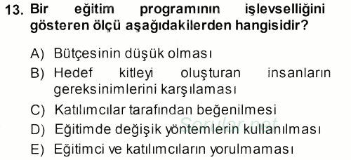 İşletmelerde Eğitim ve Geliştirme 2013 - 2014 Ara Sınavı 13.Soru