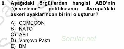 Siyasi Tarih 2012 - 2013 Dönem Sonu Sınavı 8.Soru