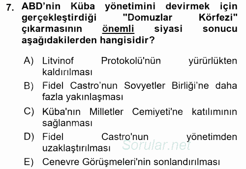 Siyasi Tarih 2016 - 2017 Dönem Sonu Sınavı 7.Soru