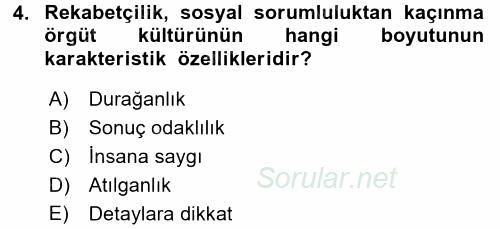 Örgütsel Davranış 2017 - 2018 3 Ders Sınavı 4.Soru