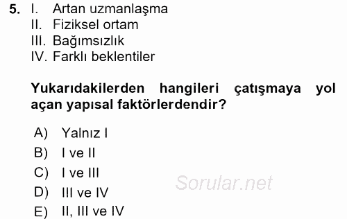 Örgütsel Davranış 2017 - 2018 3 Ders Sınavı 5.Soru