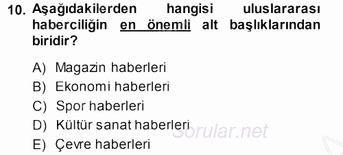 Haber Türleri 2013 - 2014 Ara Sınavı 10.Soru