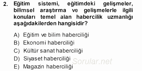 Haber Türleri 2013 - 2014 Ara Sınavı 2.Soru