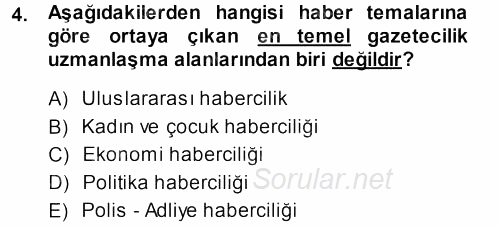 Haber Türleri 2013 - 2014 Ara Sınavı 4.Soru