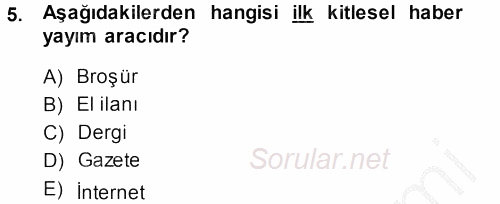 Haber Türleri 2013 - 2014 Ara Sınavı 5.Soru