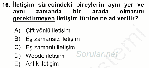 İletişim Bilgisi 2016 - 2017 3 Ders Sınavı 16.Soru