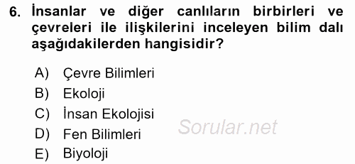 Ekoloji ve Turizm 2017 - 2018 Ara Sınavı 6.Soru