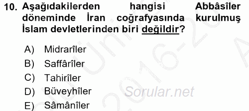 İslam Tarihi ve Medeniyeti 2 2016 - 2017 Ara Sınavı 10.Soru