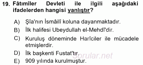 İslam Tarihi ve Medeniyeti 2 2016 - 2017 Ara Sınavı 19.Soru