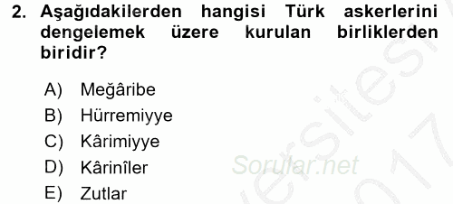 İslam Tarihi ve Medeniyeti 2 2016 - 2017 Ara Sınavı 2.Soru