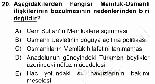 İslam Tarihi ve Medeniyeti 2 2016 - 2017 Ara Sınavı 20.Soru