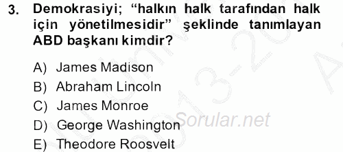 Türkiye´de Demokrasi Ve Parlemento Tarihi 2013 - 2014 Ara Sınavı 3.Soru