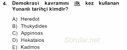 Türkiye´de Demokrasi Ve Parlemento Tarihi 2013 - 2014 Ara Sınavı 4.Soru