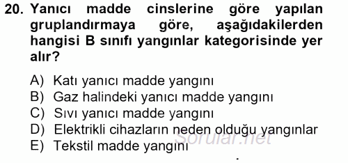 Özel Güvenlik Hizmetlerinde Güvenlik Önlemleri 2014 - 2015 Tek Ders Sınavı 20.Soru